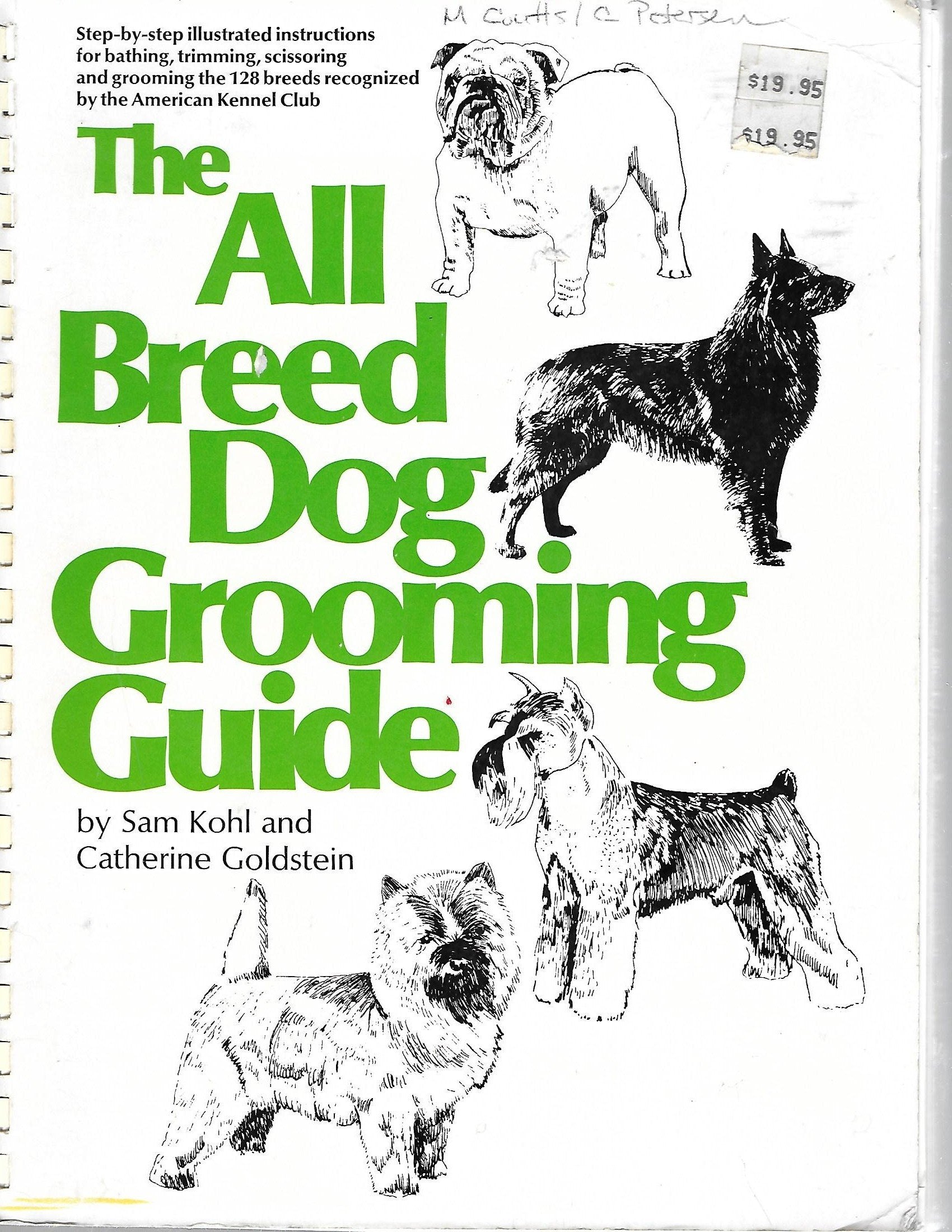 The All Breed Dog Grooming Guide: Stepbystep Illustrated Instructions For Bathing, Trimming, Scissoring, And Grooming The 128,Used