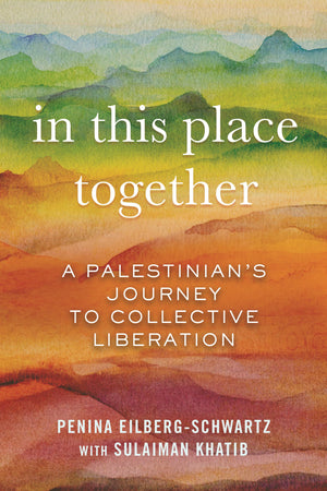 In This Place Together: A Palestinian'S Journey To Collective Liberation,Used