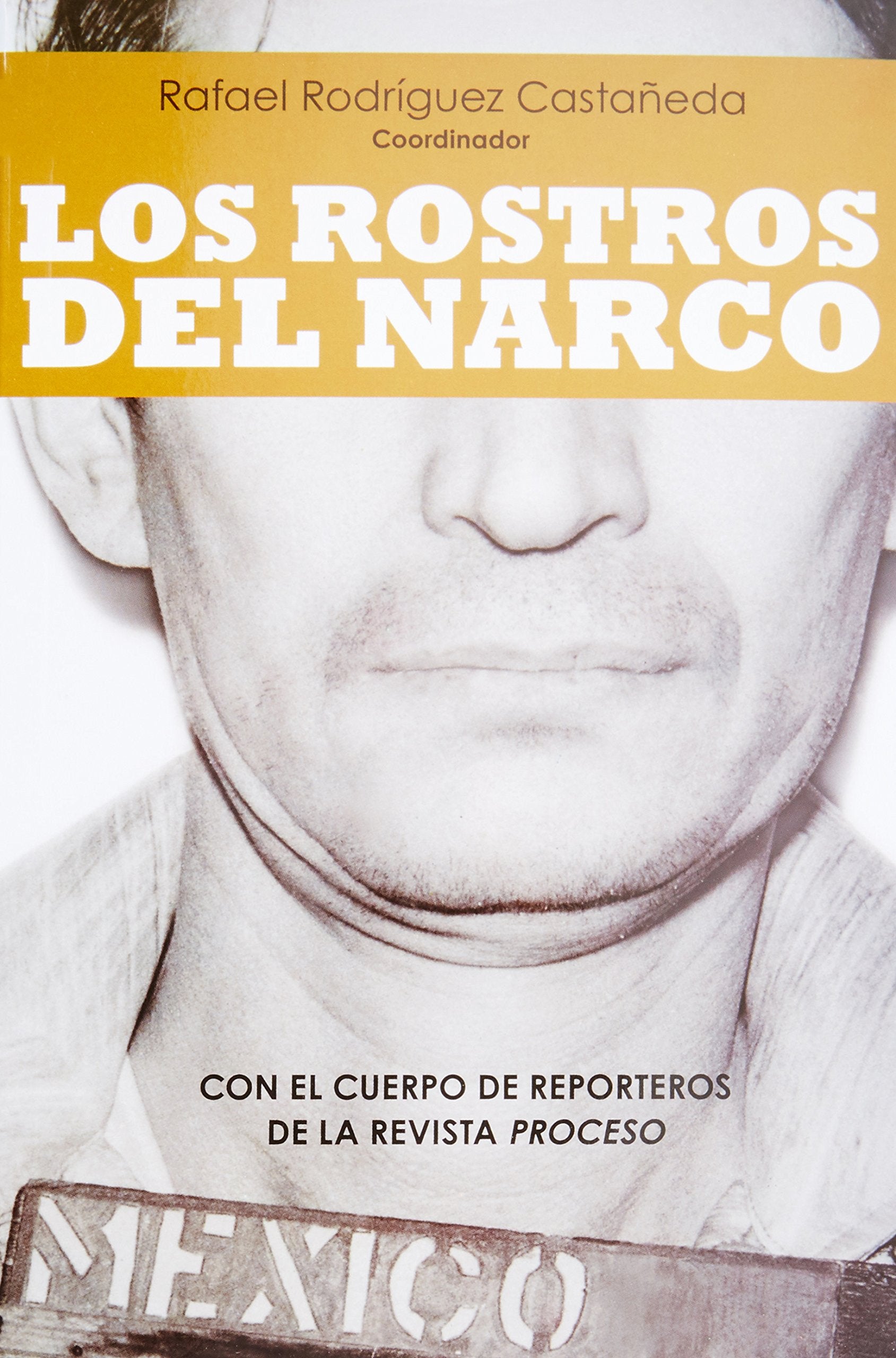 Los rostros del narco (Spanish Edition),Used