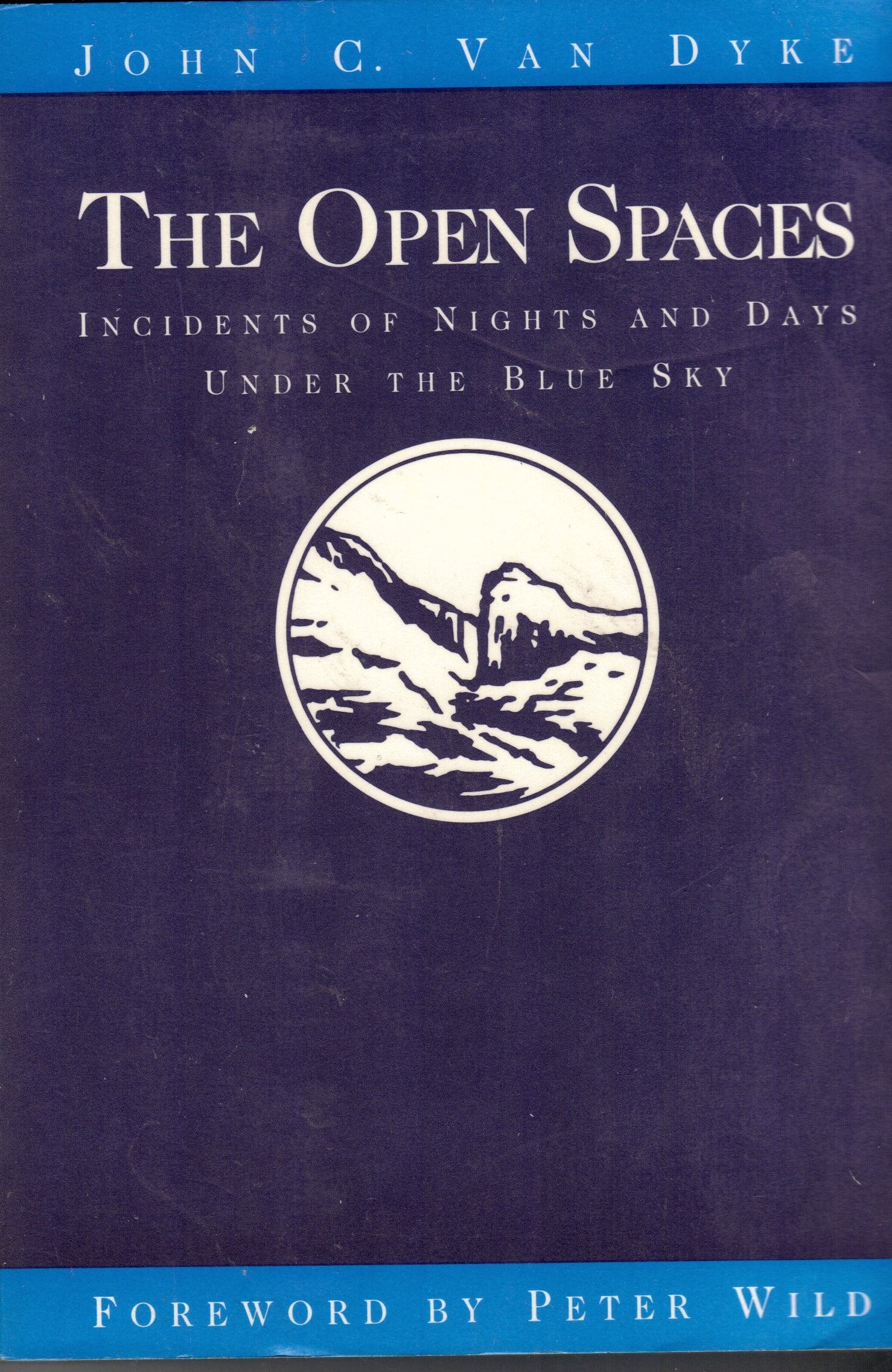 The Open Spaces: Incidents of Nights and Days Under the Blue Sky,Used