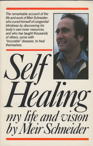 Selfhealing: My Life And Vision