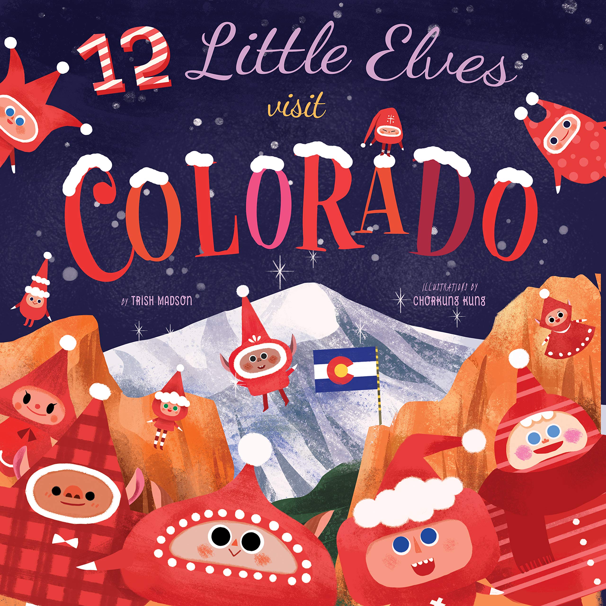 12 Little Elves Visit Colorado (Volume 5) (12 Little Elves, 5)