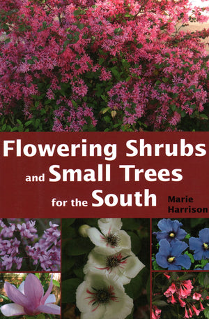 Flowering Shrubs and Small Trees for the South,Used