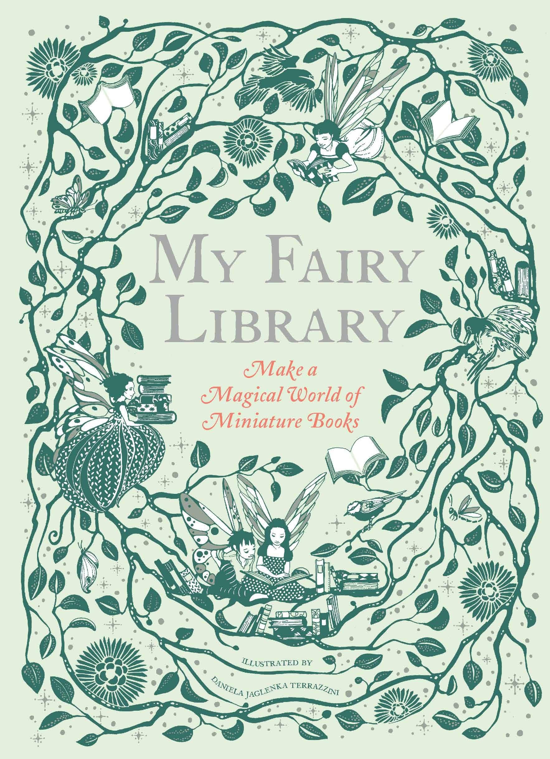 My Fairy Library: Make a Magical World of Miniature Books (Miniature Library Set, Library Making Kit, Fairytale Stories),New