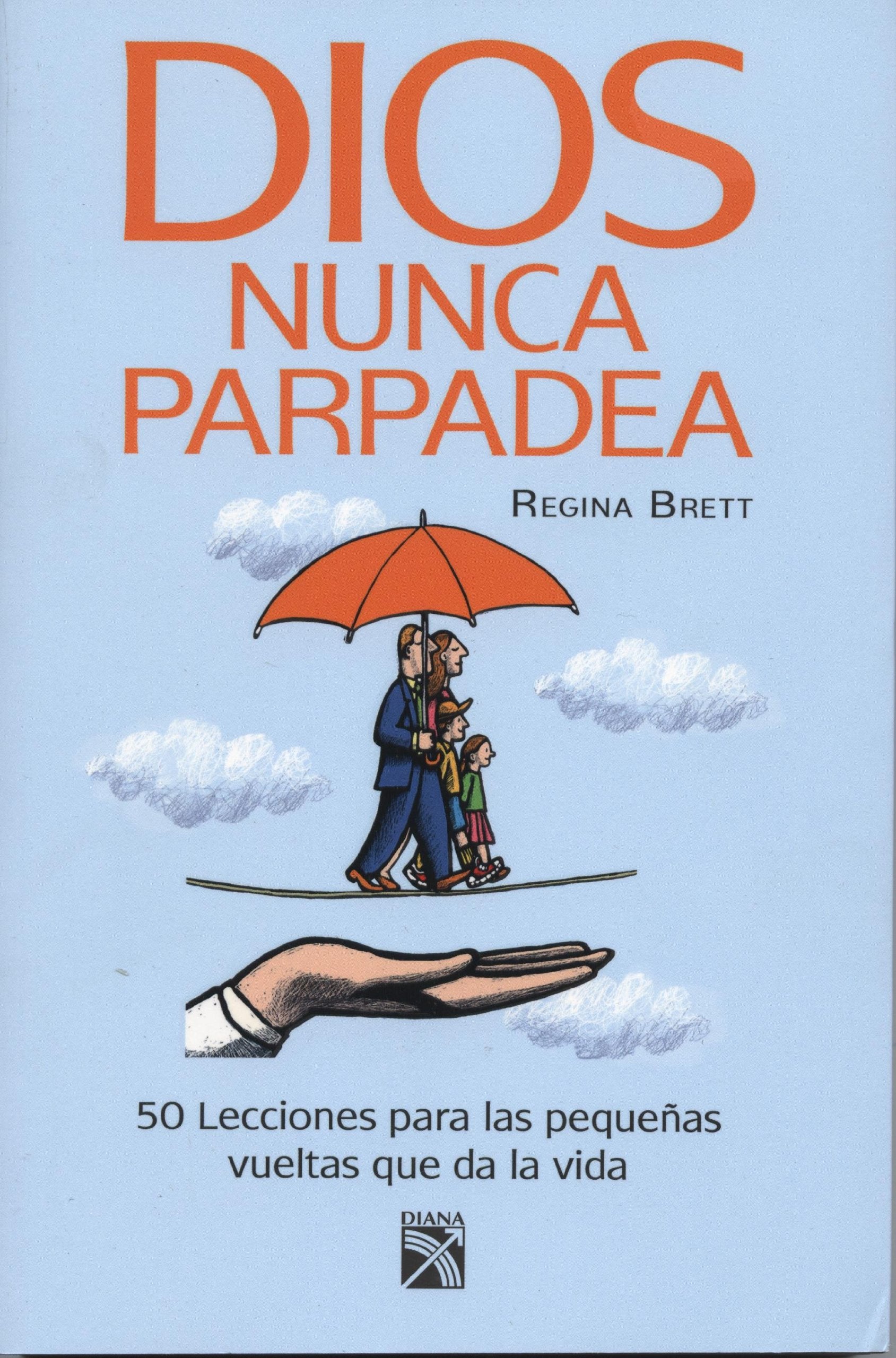 Dios nunca parpadea (Spanish Edition),Used