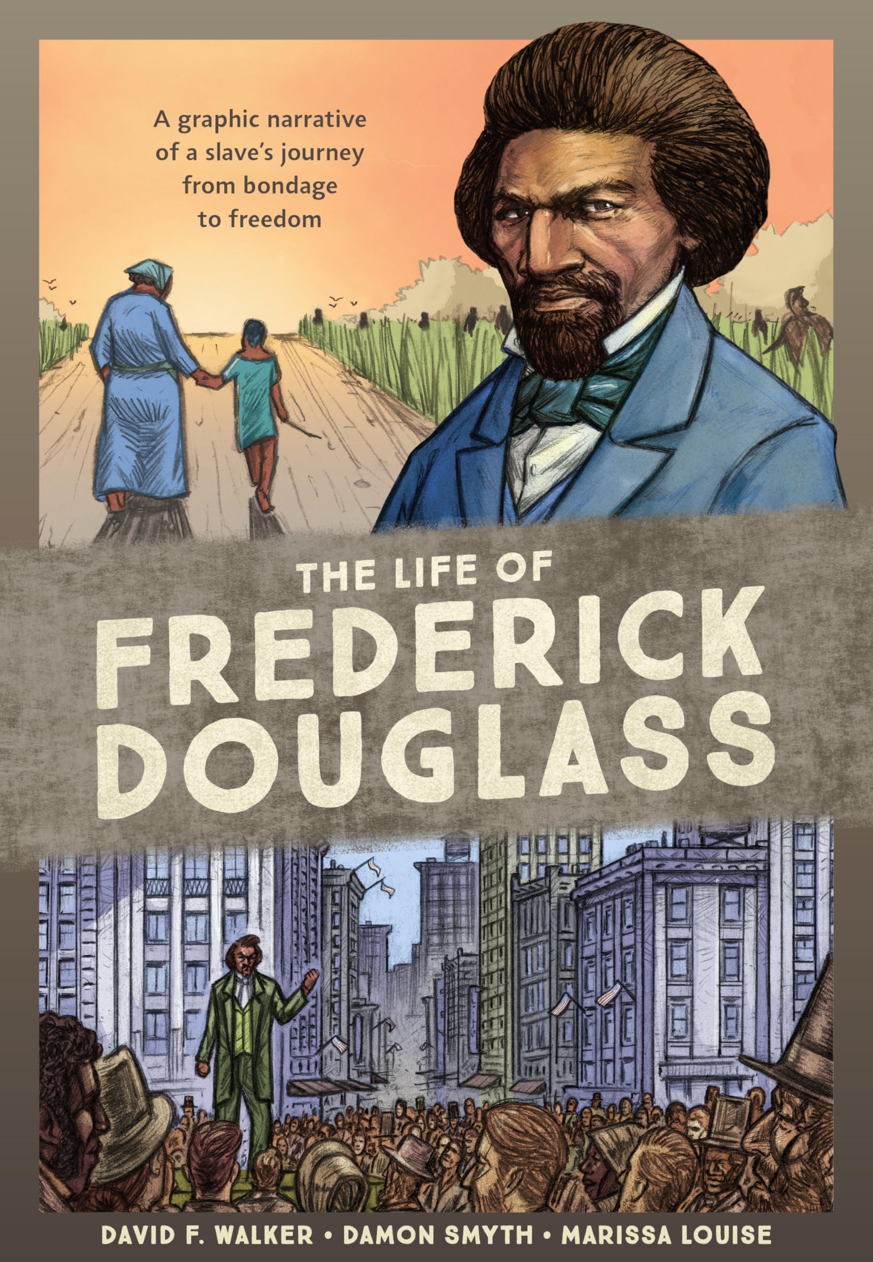 The Life of Frederick Douglass: A Graphic Narrative of a Slave's Journey from Bondage to Freedom,Used