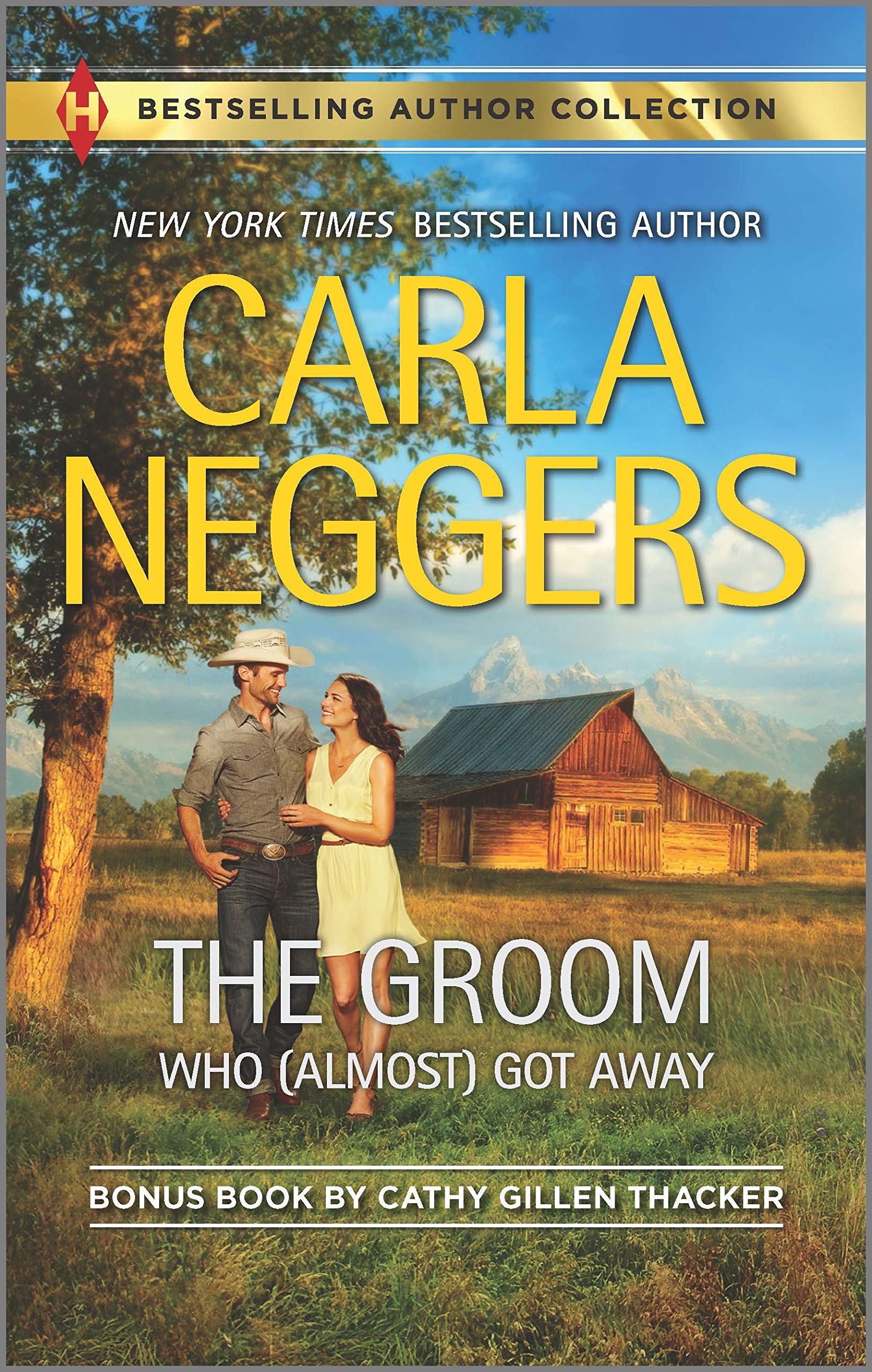 The Groom Who (Almost) Got Away: The Texas Rancher's Marriage (Harlequin Bestselling Author Collection),Used