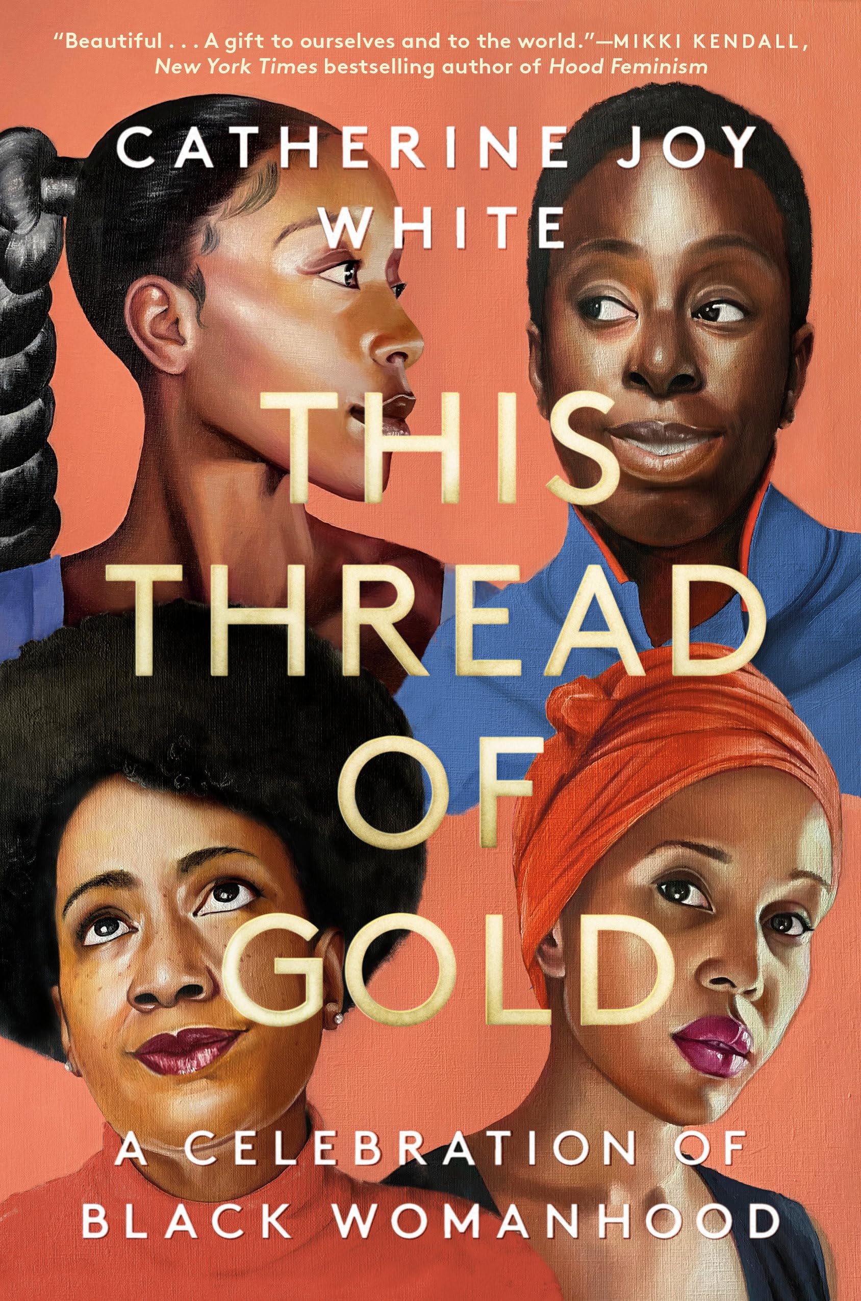 This Thread Of Gold: A Celebration Of Black Womanhood,Used