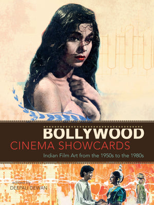 Bollywood Cinema Showcards: Indian Film Art From The 1950S To The 1980S,Used