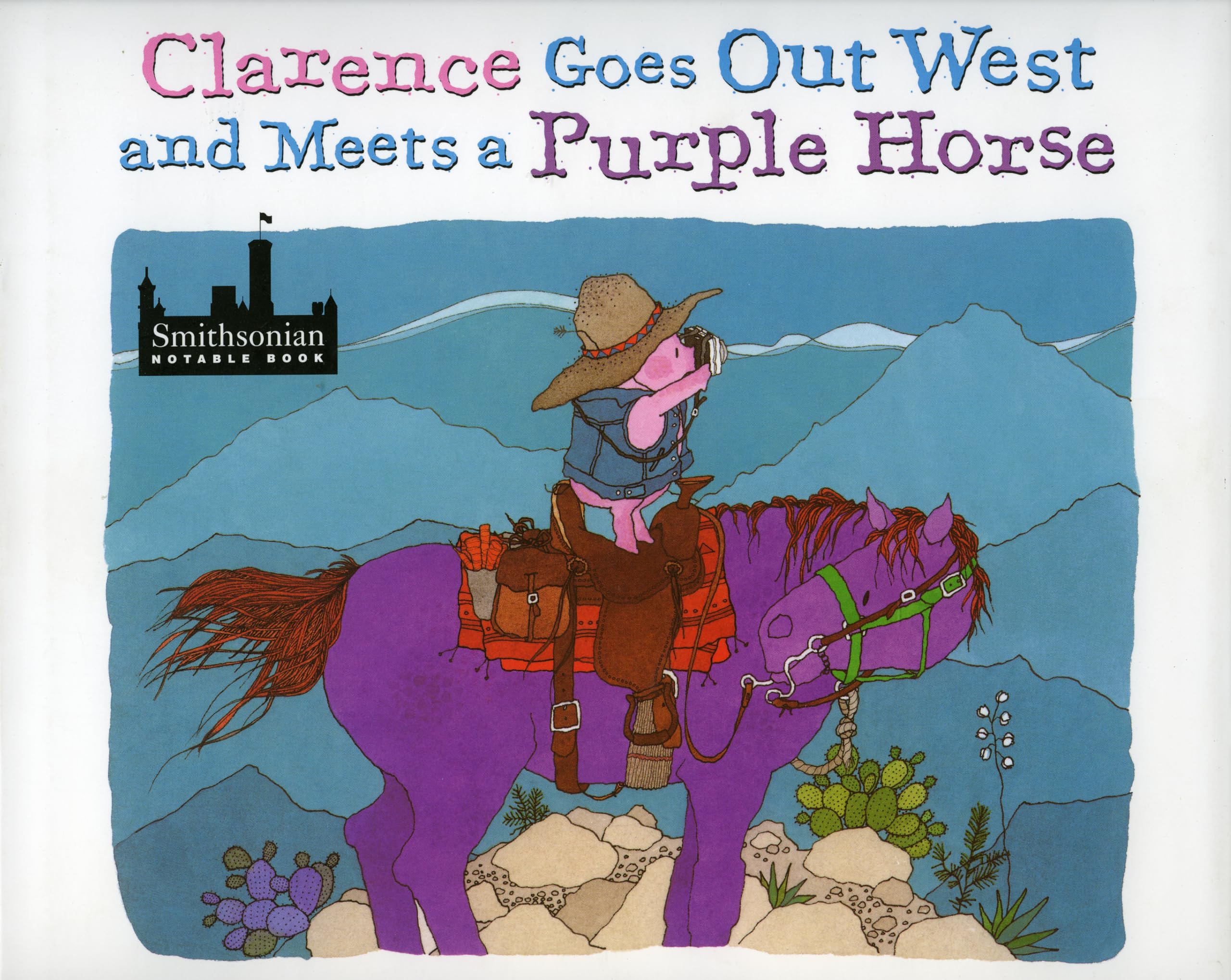 Clarence Goes Out West & Meets A Purple Horse-used