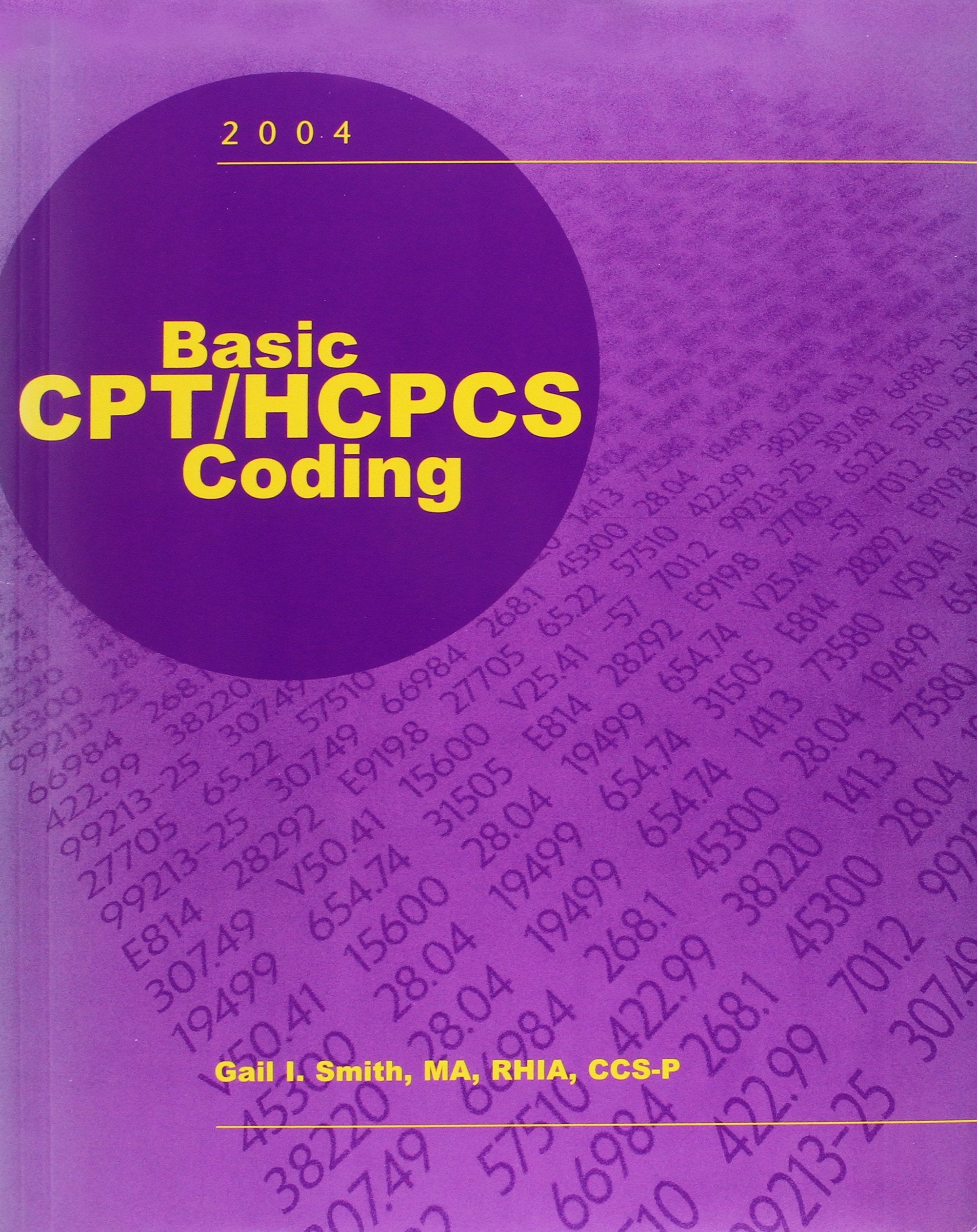 Basic CPT/HCPCS Coding, 2004 (Without Answers),Used