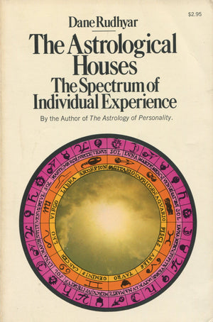 The Astrological Houses: The Spectrum of Individual Experience,Used