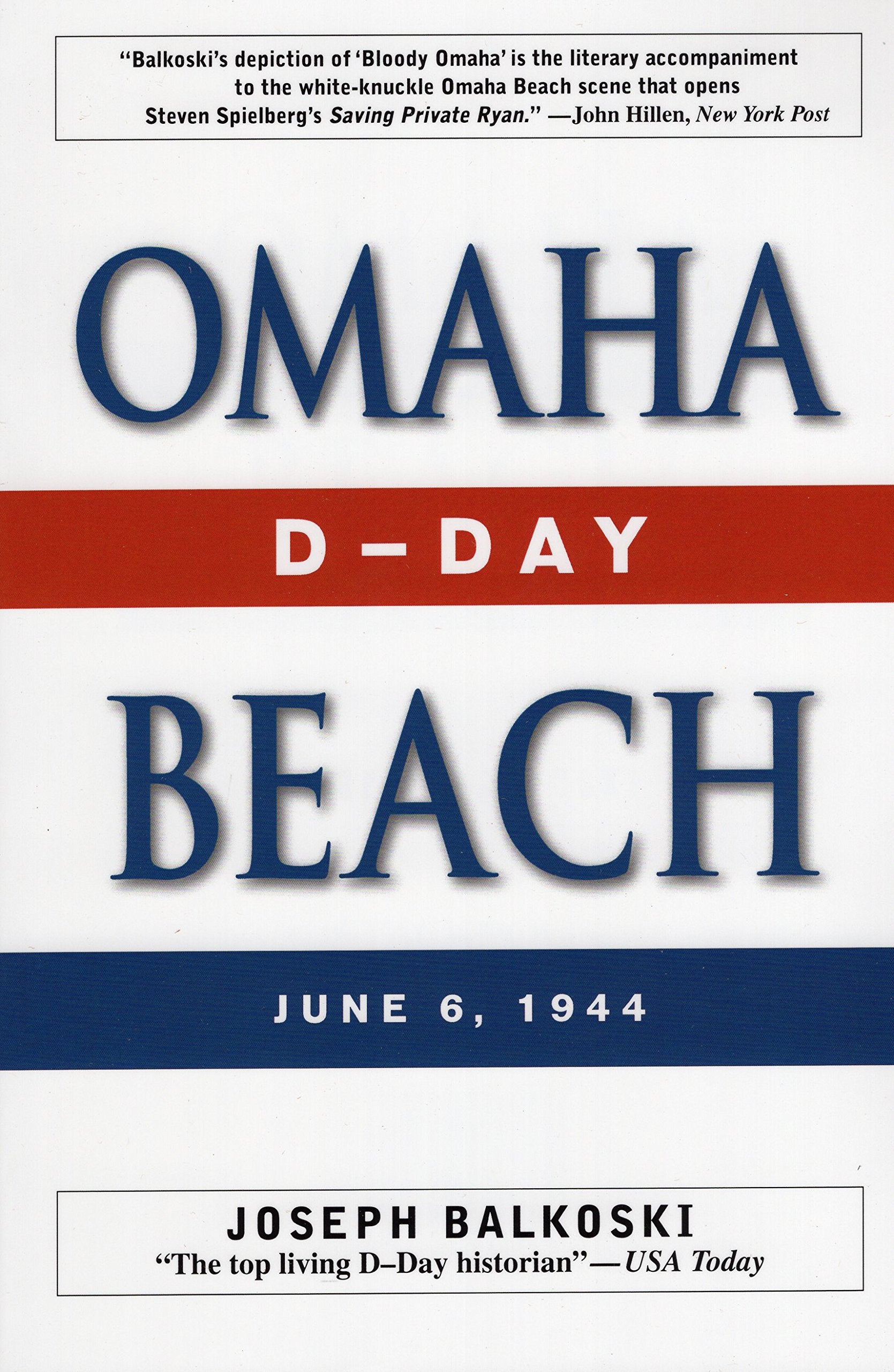 Omaha Beach: Dday, June 6, 1944