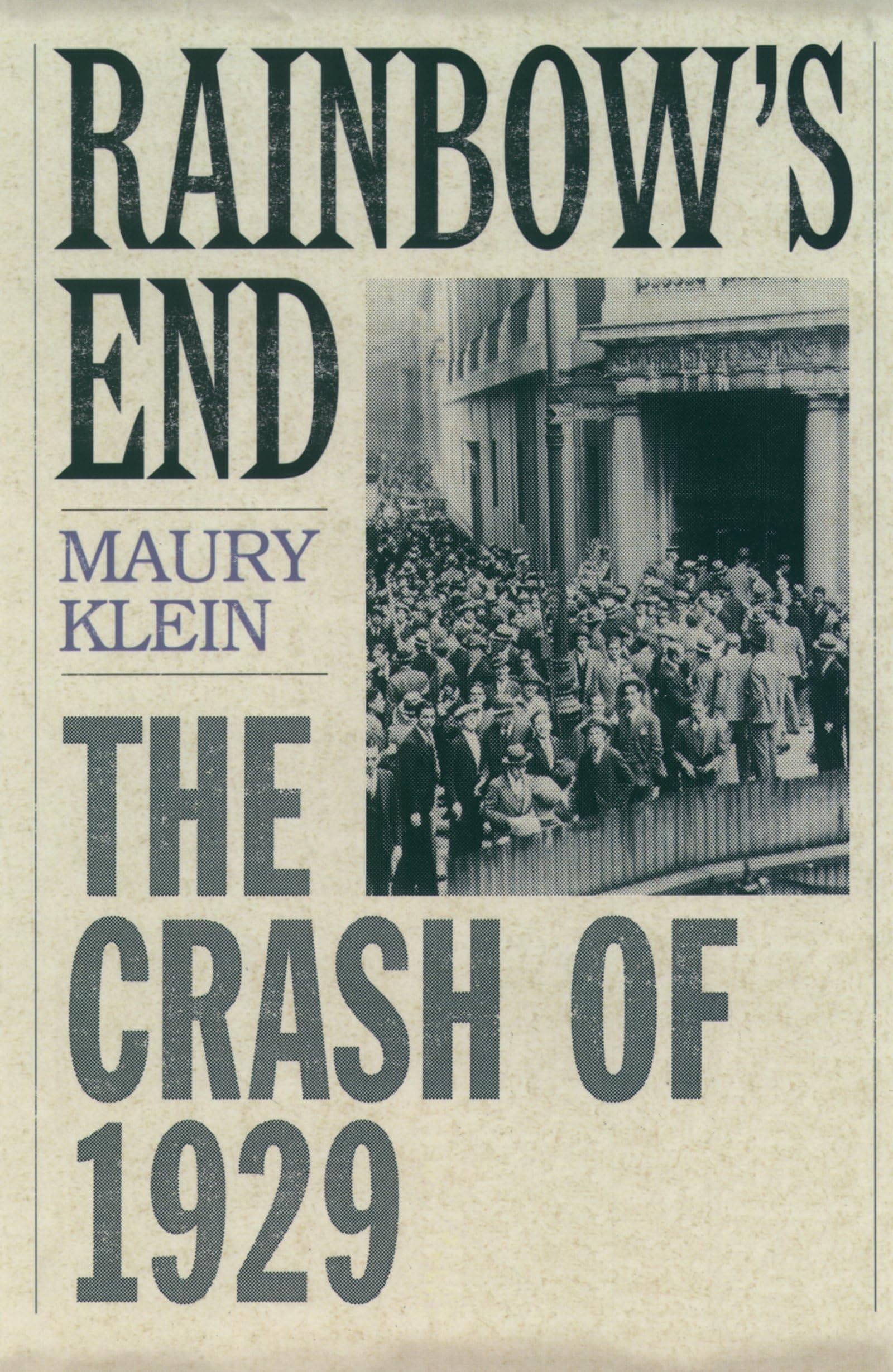 Rainbow'S End: The Crash Of 1929 (Pivotal Moments In American History),Used