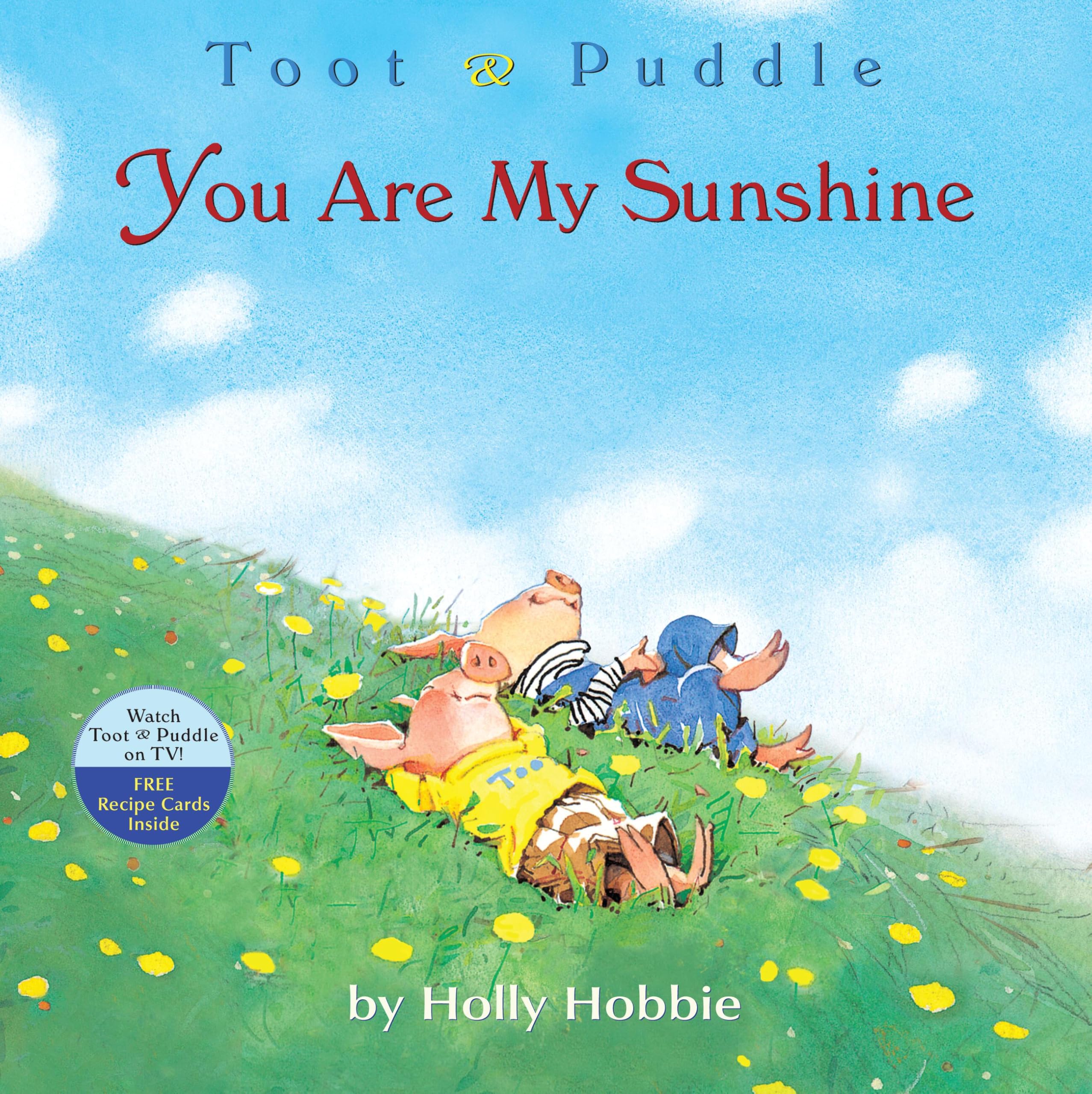 You Are My Sunshine (Toot & Puddle, 3)