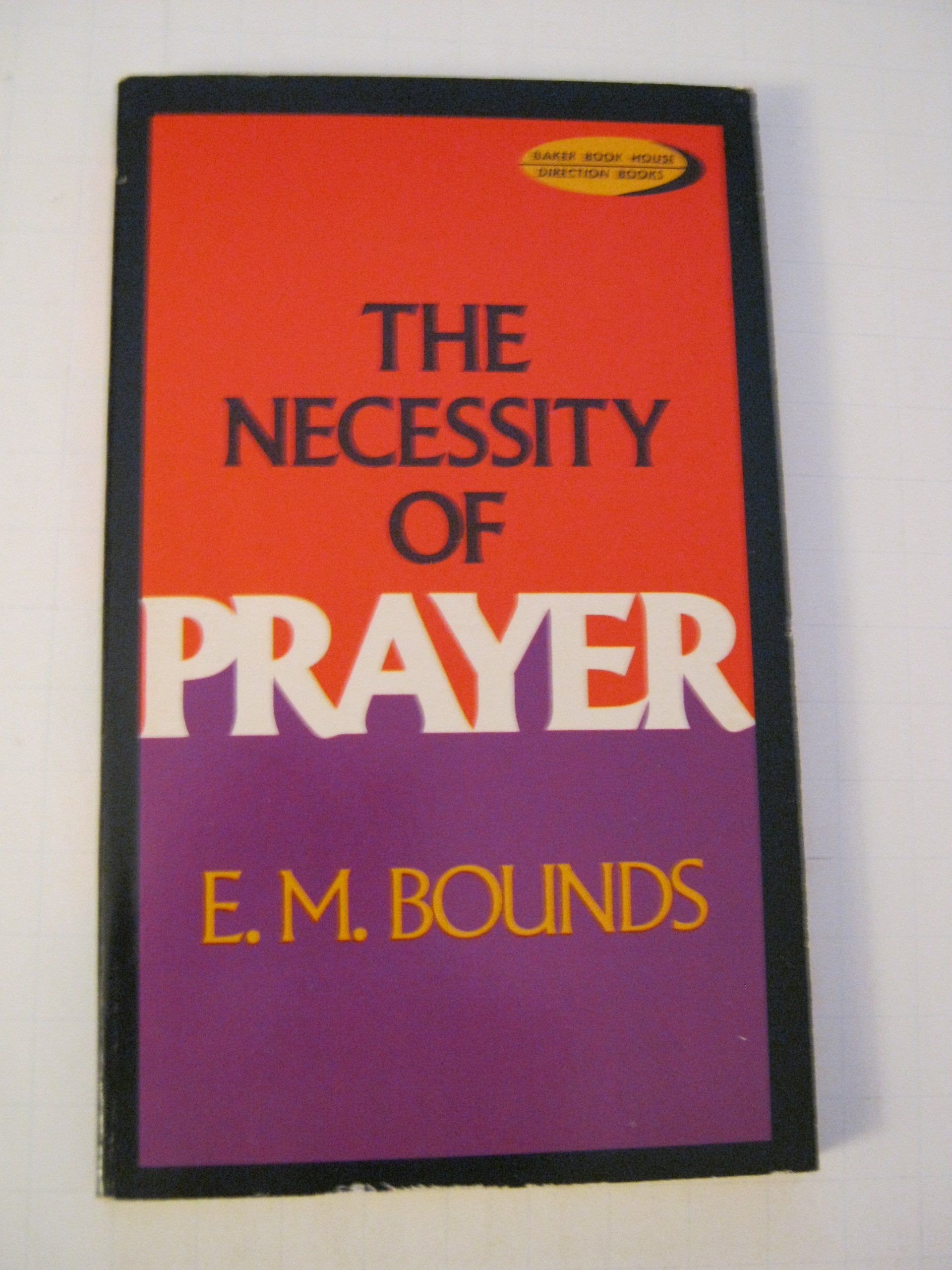 Necessity of Prayer,Used