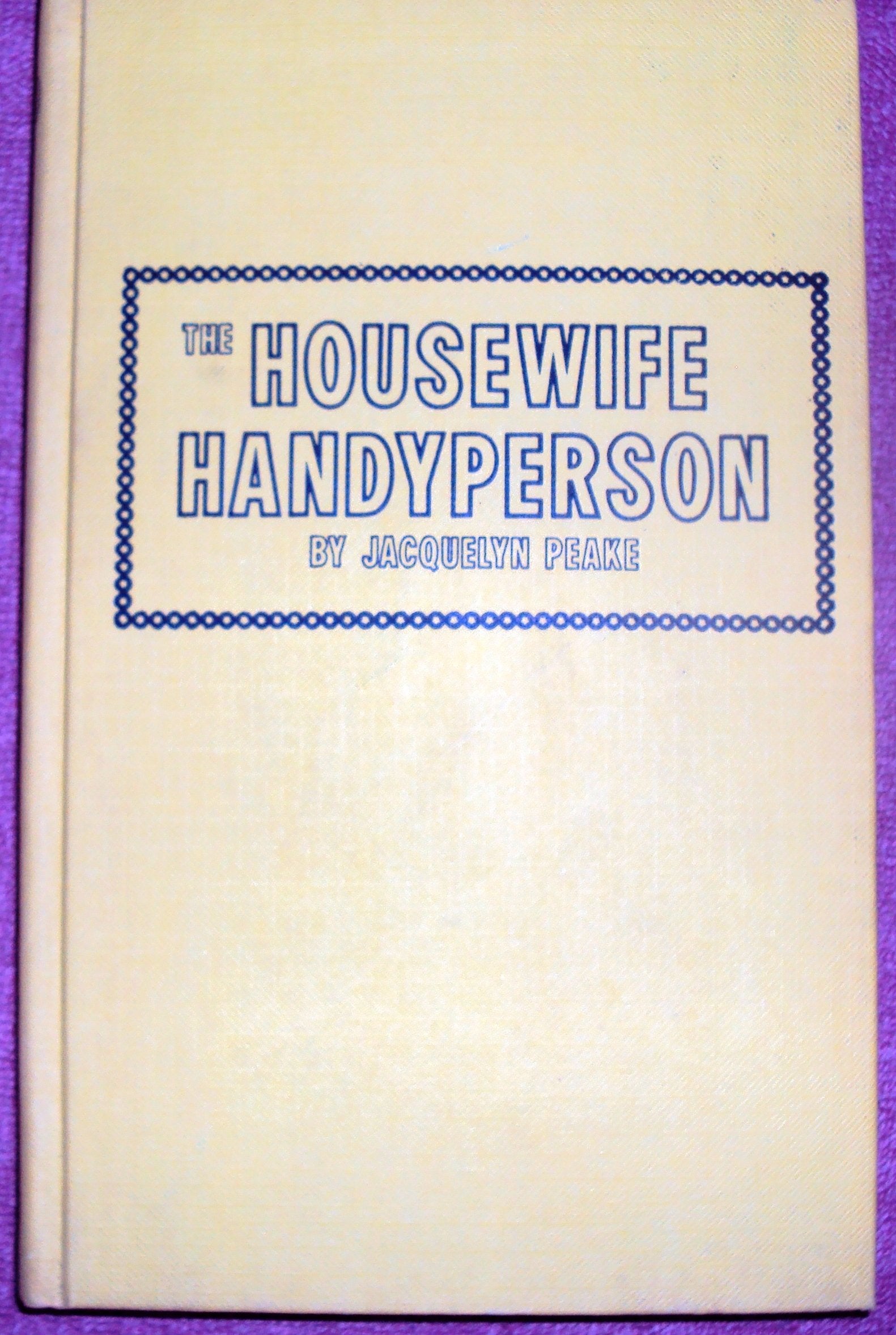 The housewife handyperson,Used