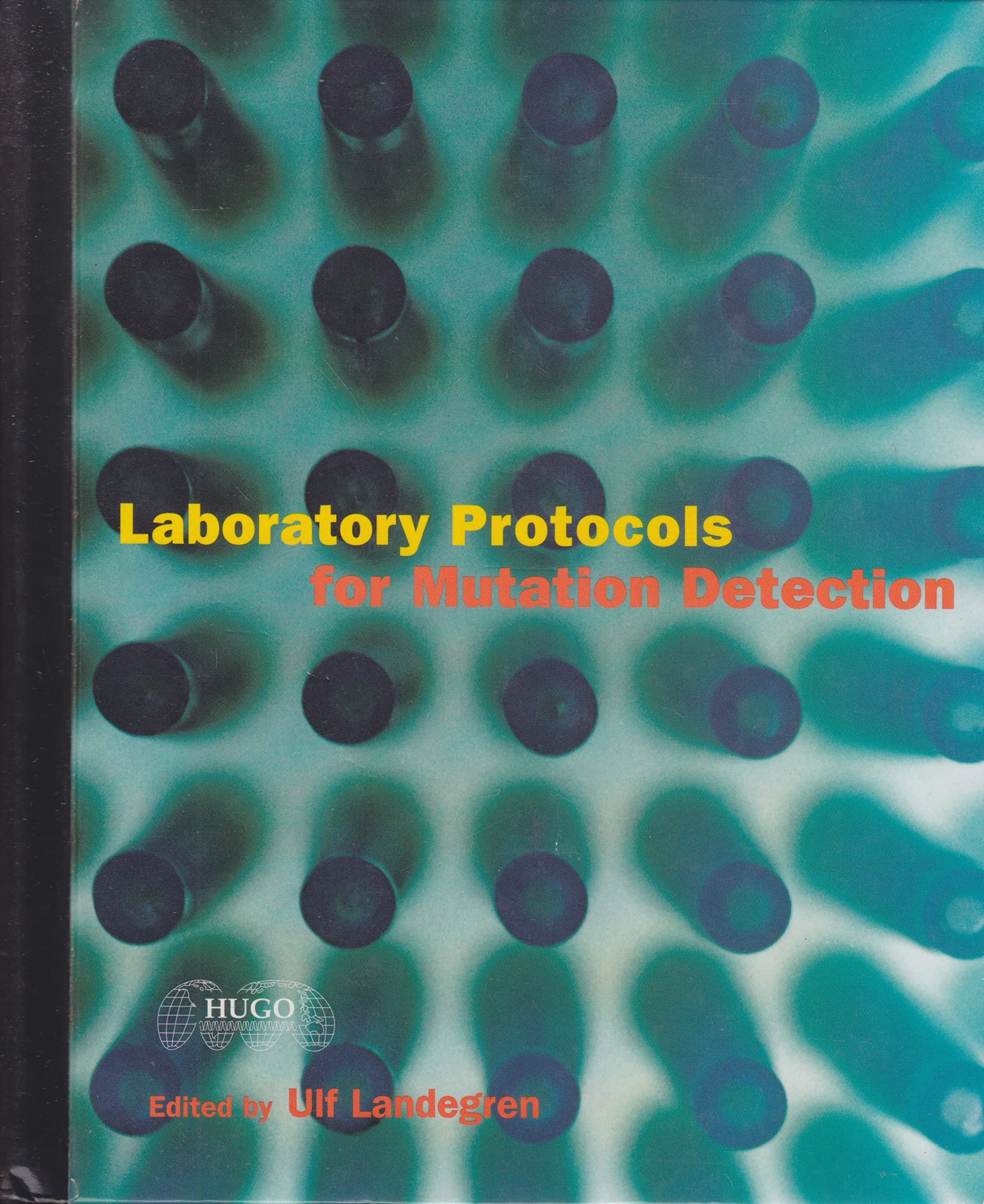 Laboratory Protocols for Mutation Detection,Used