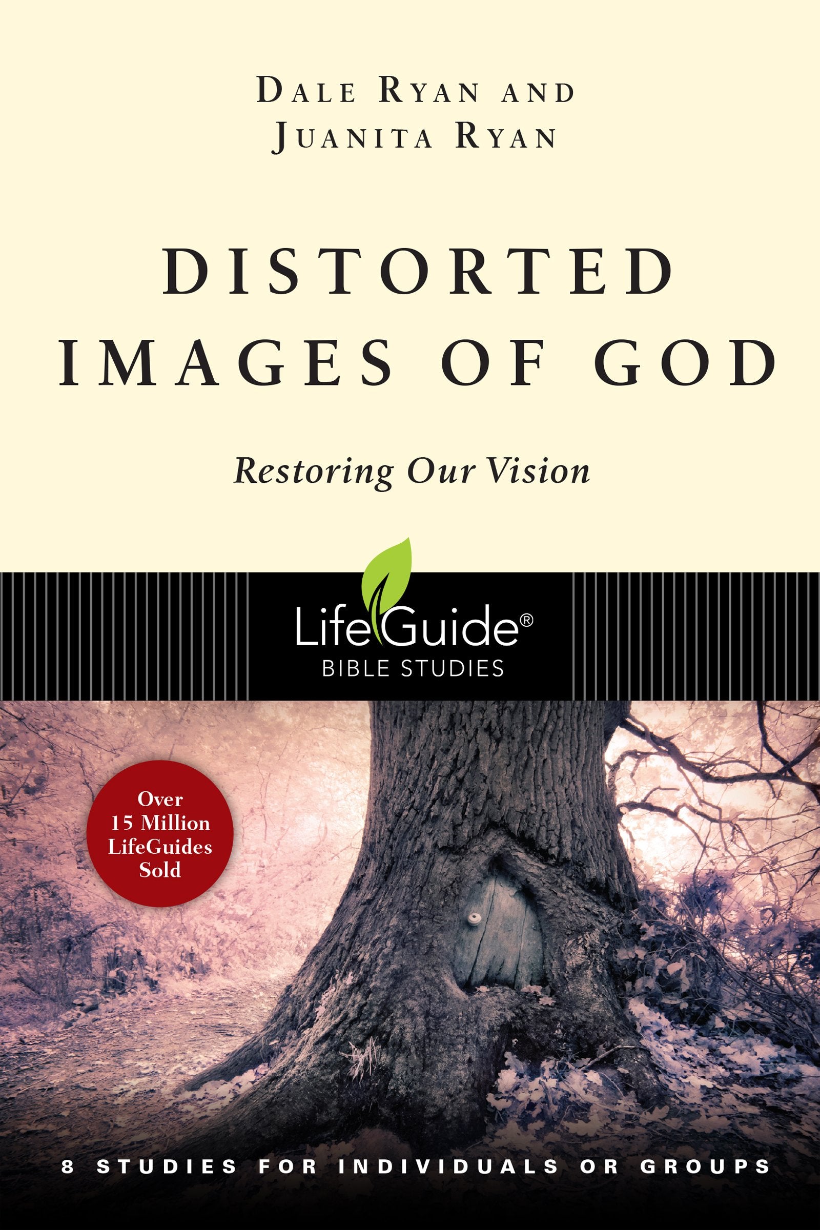Distorted Images of God: Restoring Our Vision (LifeGuide Bible Studies),Used