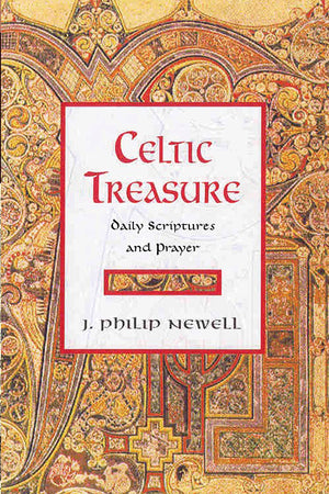 Celtic Treasure: Daily Scriptures and Prayer,New