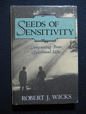 Seeds of sensitivity: Deepening your spiritual life,Used