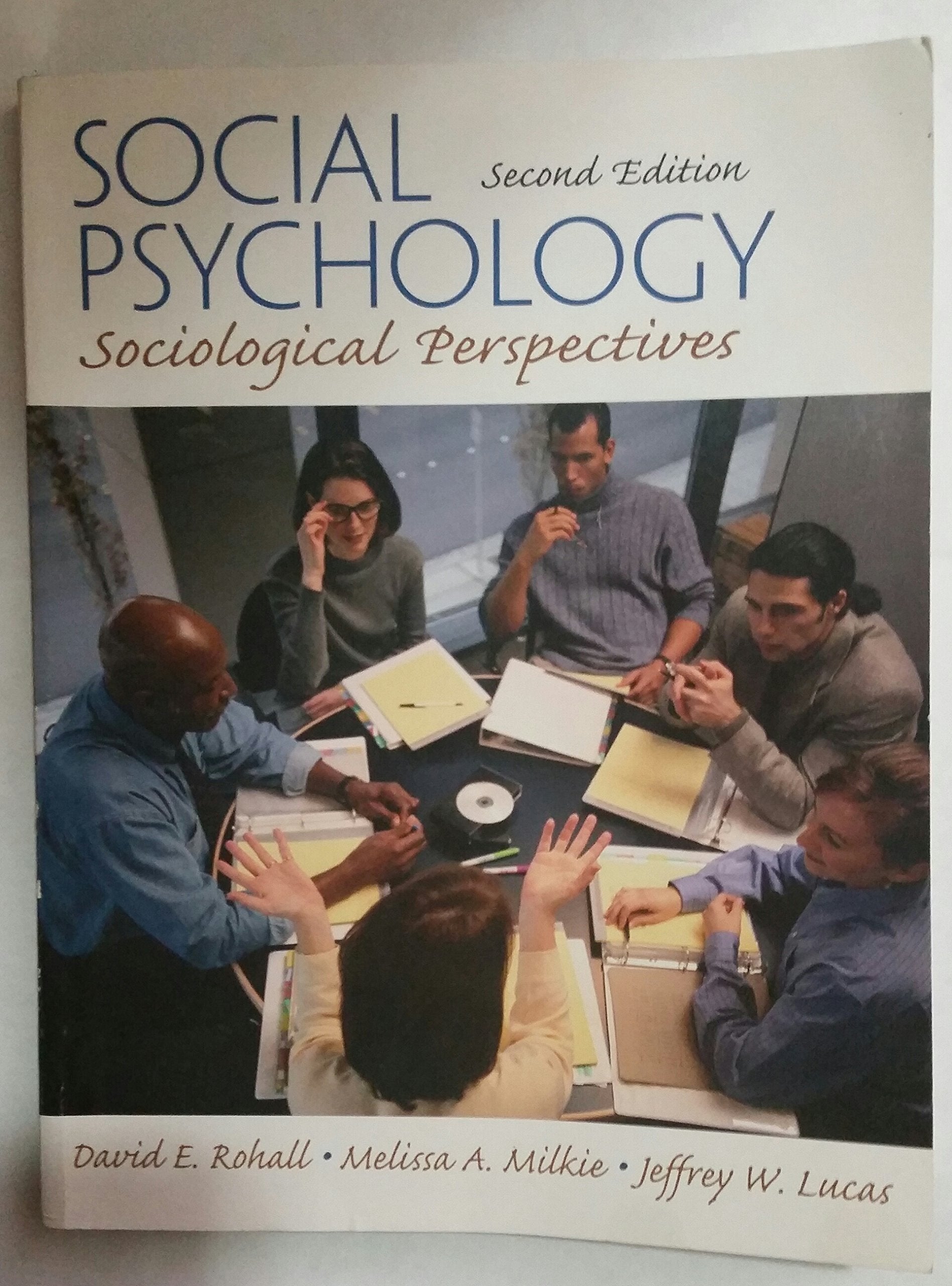 Social Psychology: Sociological Perspectives,New