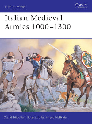 Italian Medieval Armies 10001300 (MenatArms, 376),Used