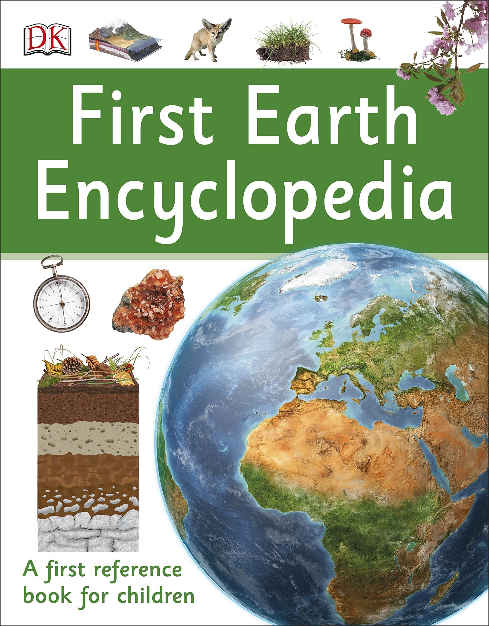 First Earth Encyclopedia: A first reference book for children,Used