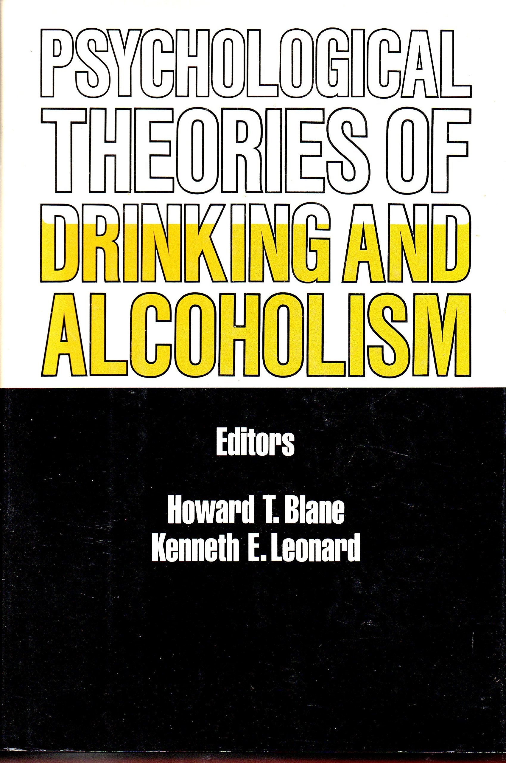 Psychological Theories of Drinking and Alcoholism,Used