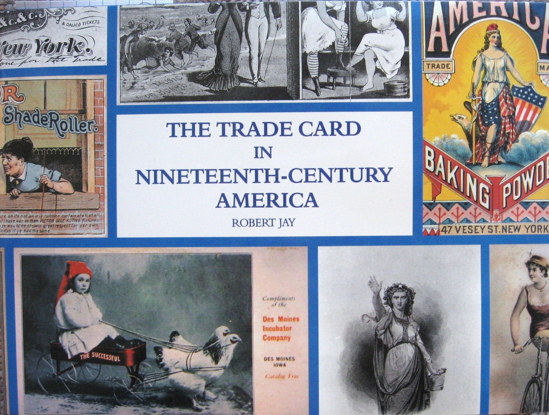 The Trade Card in NineteenthCentury America,New