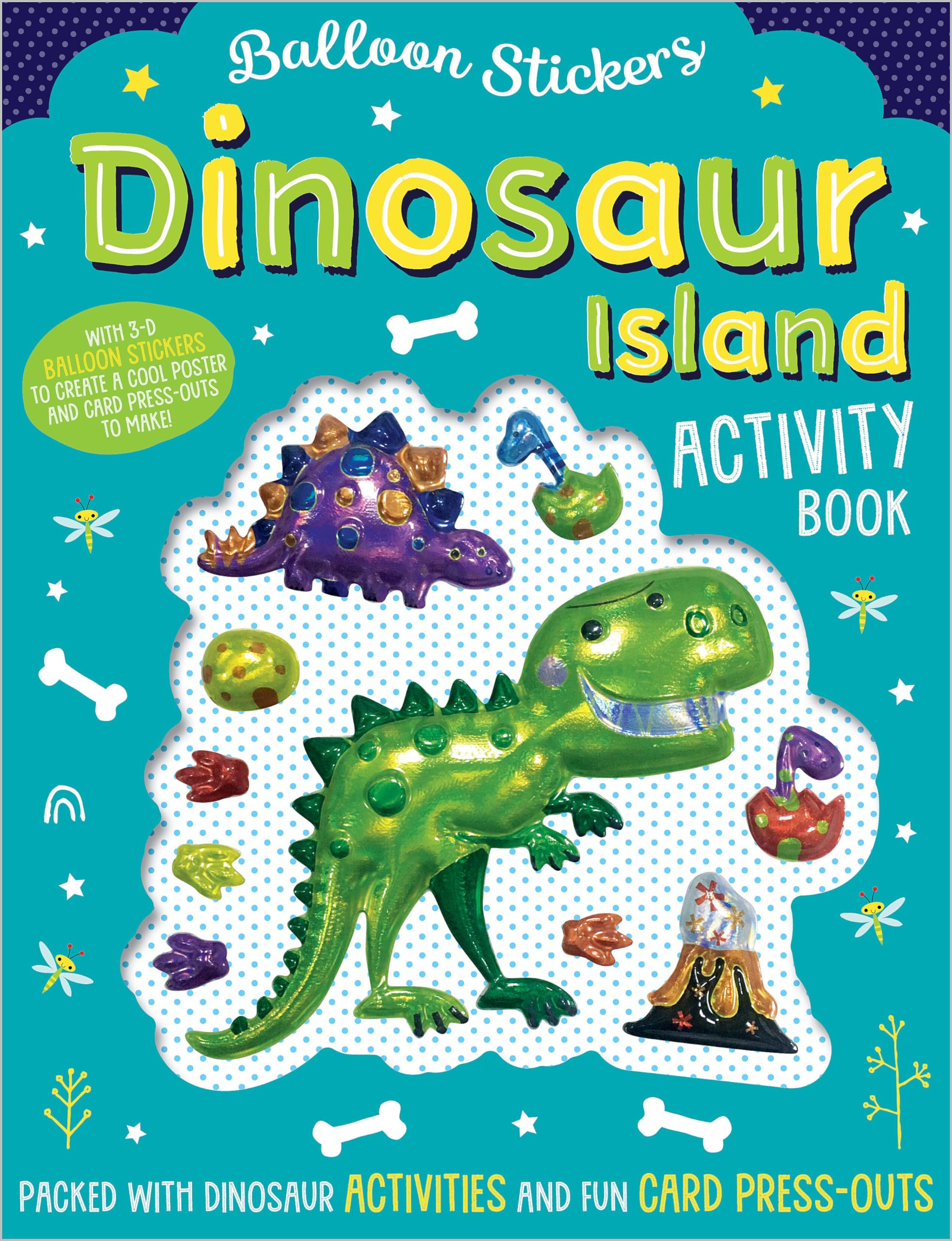 Dinosaur Island Activity Book (Balloon Stickers),Used
