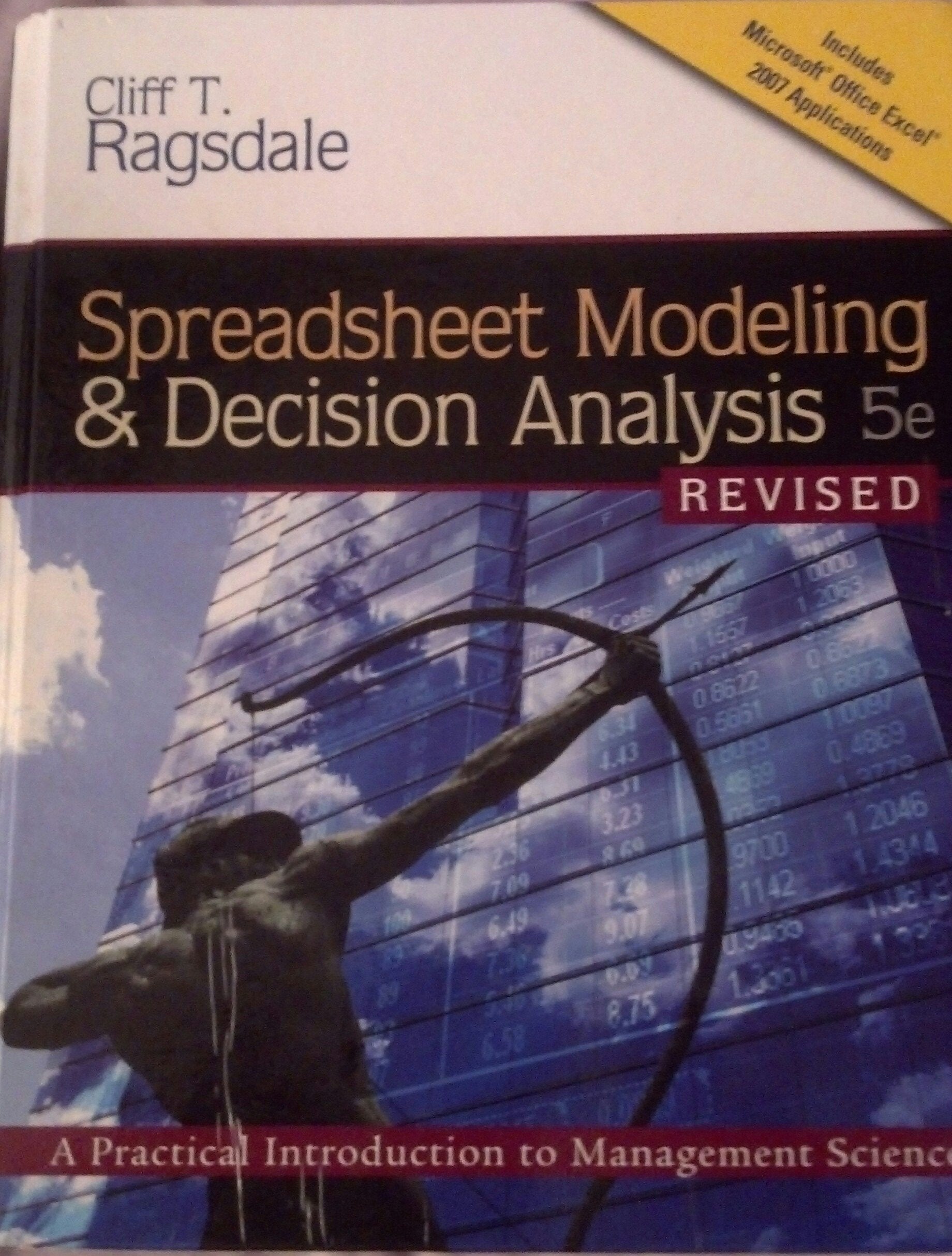 Spreadsheet Modeling & Decision Analysis: A Practical Introduction to Management Science, Revised (with Interactive Video Skillb,Used