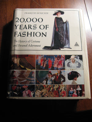 20,000 Years of Fashion: The History of Costume and Personal Adornment,Used