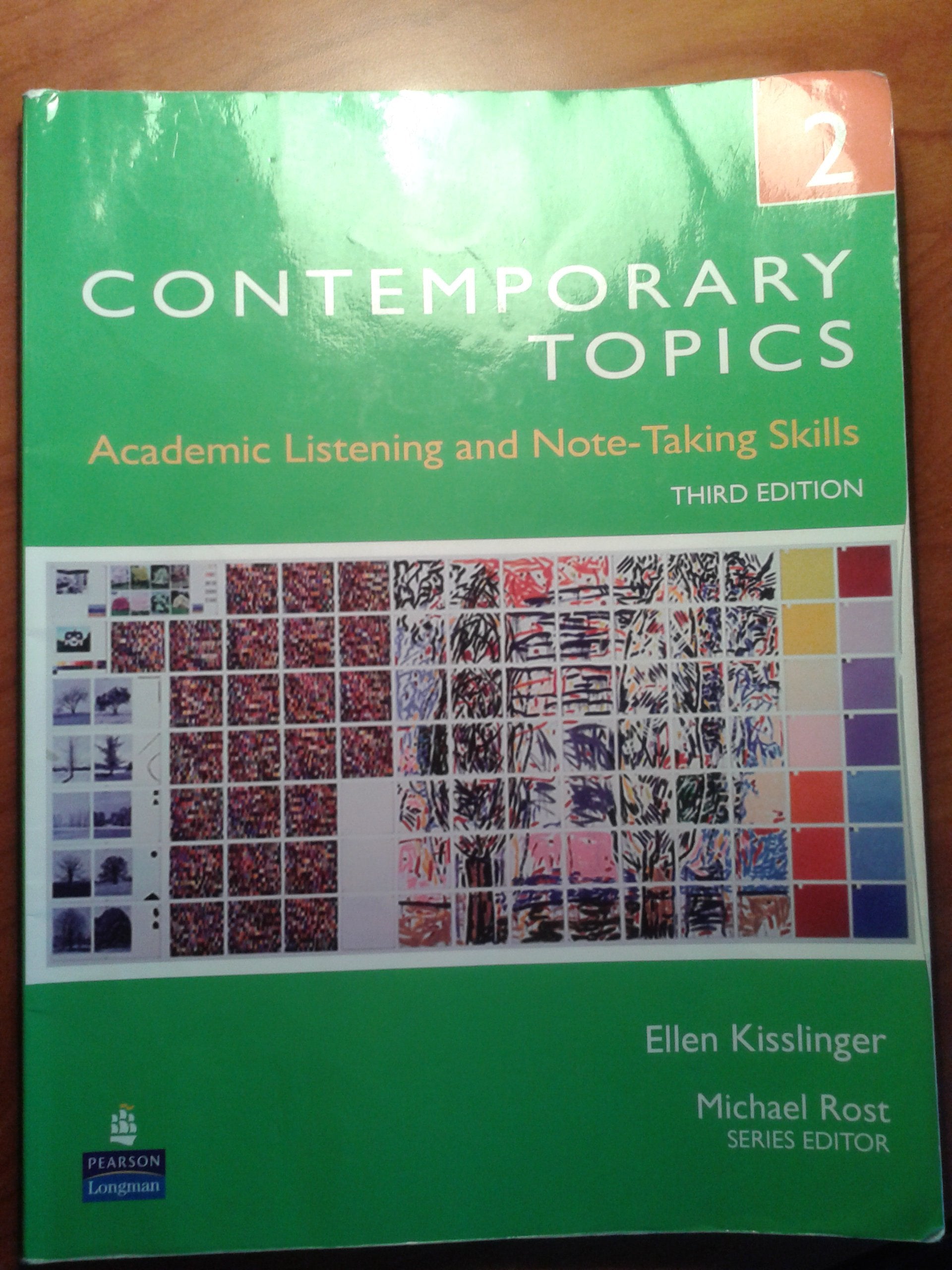 Contemporary Topics 2: Academic Listening and NoteTaking Skills, 3rd Edition,Used