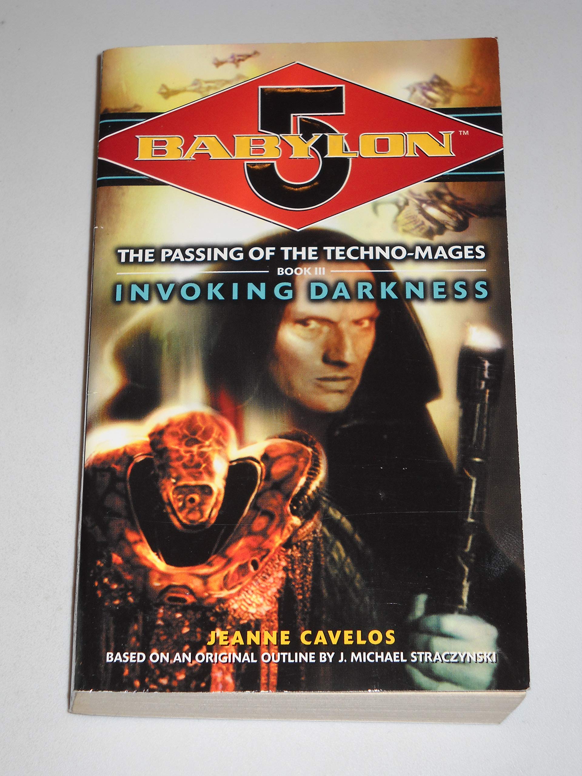 Invoking Darkness (Babylon 5: The Passing of the TechnoMages, Book 3),Used