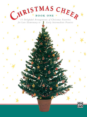 Christmas Cheer, Bk 1: 11 Delightful Arrangements of Christmas Favorites for Late Elementary to Early Intermediate Pianists,Used