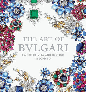 The Art of Bulgari: La Dolce Vita and Beyond,Used