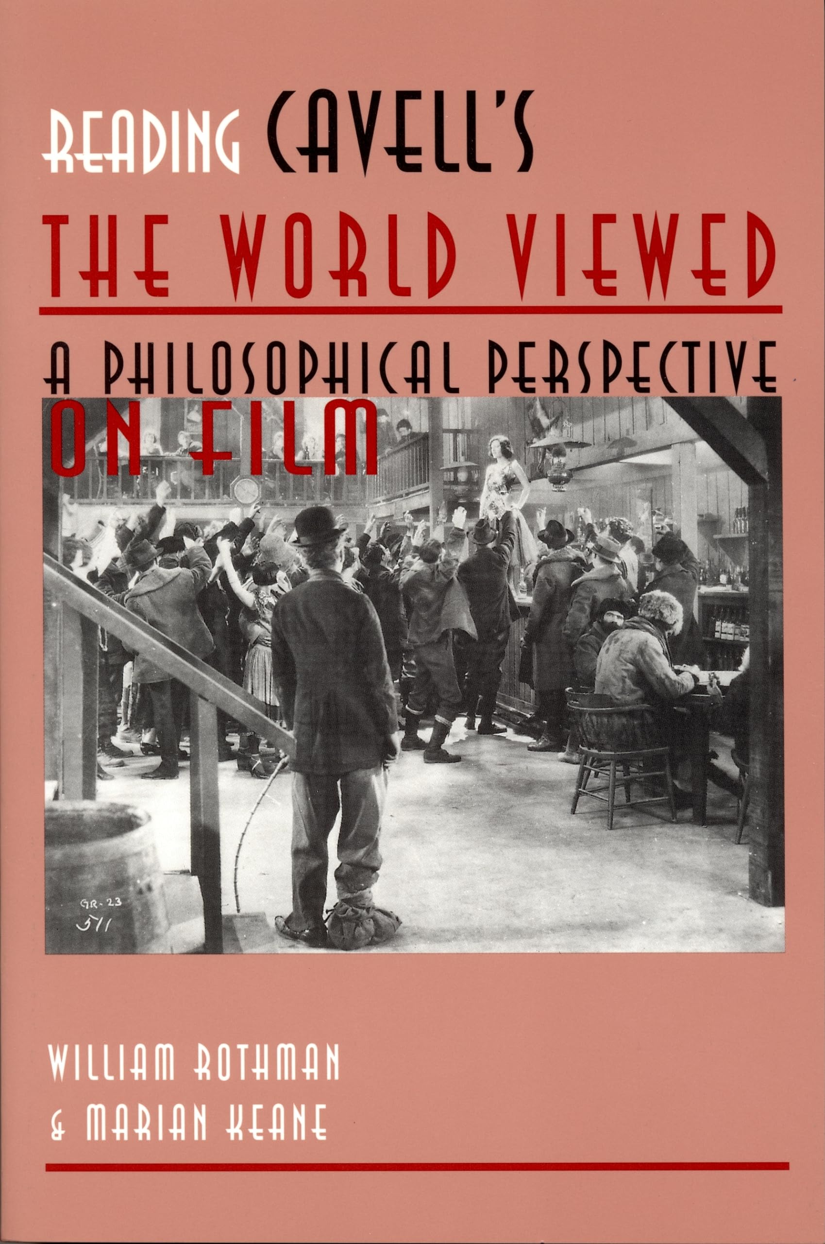 Reading Cavell's the World Viewed: A Philosophical Perspective on Film (Contemporary Approaches to Film and Media Studies),Used