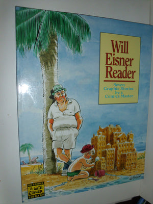 Will Eisner Reader: Seven Graphic Stories from a Comics Master,Used