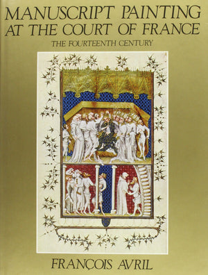 Manuscript Painting at the Court of France,Used
