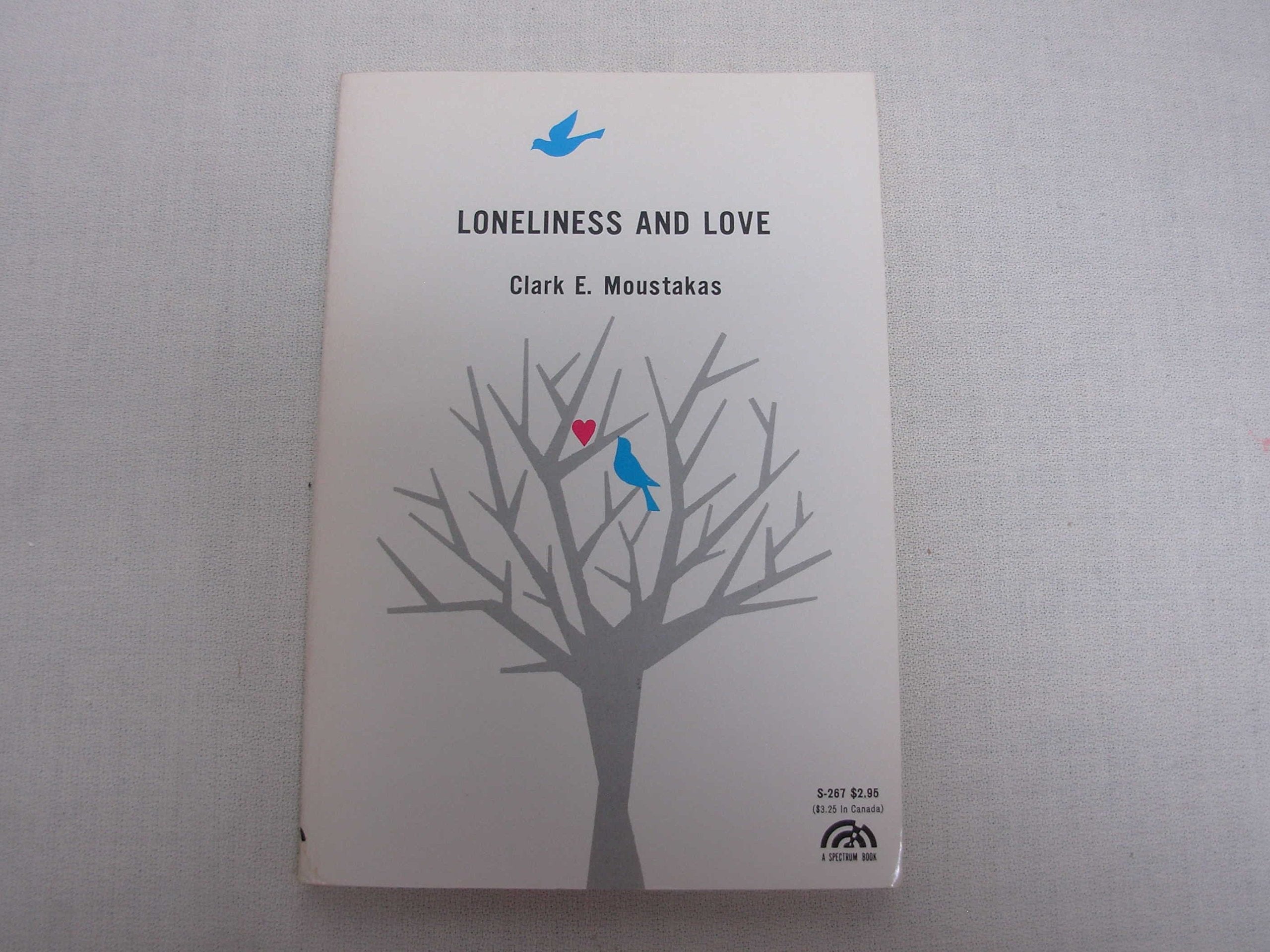Loneliness and Love (Spectrum Book),Used
