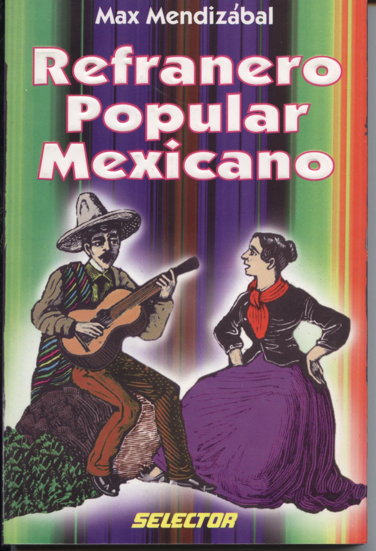 Refranero popular mexicano,Used
