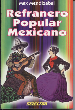 Refranero popular mexicano,Used