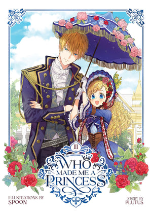 Who Made Me A Princess Vol. 3,New