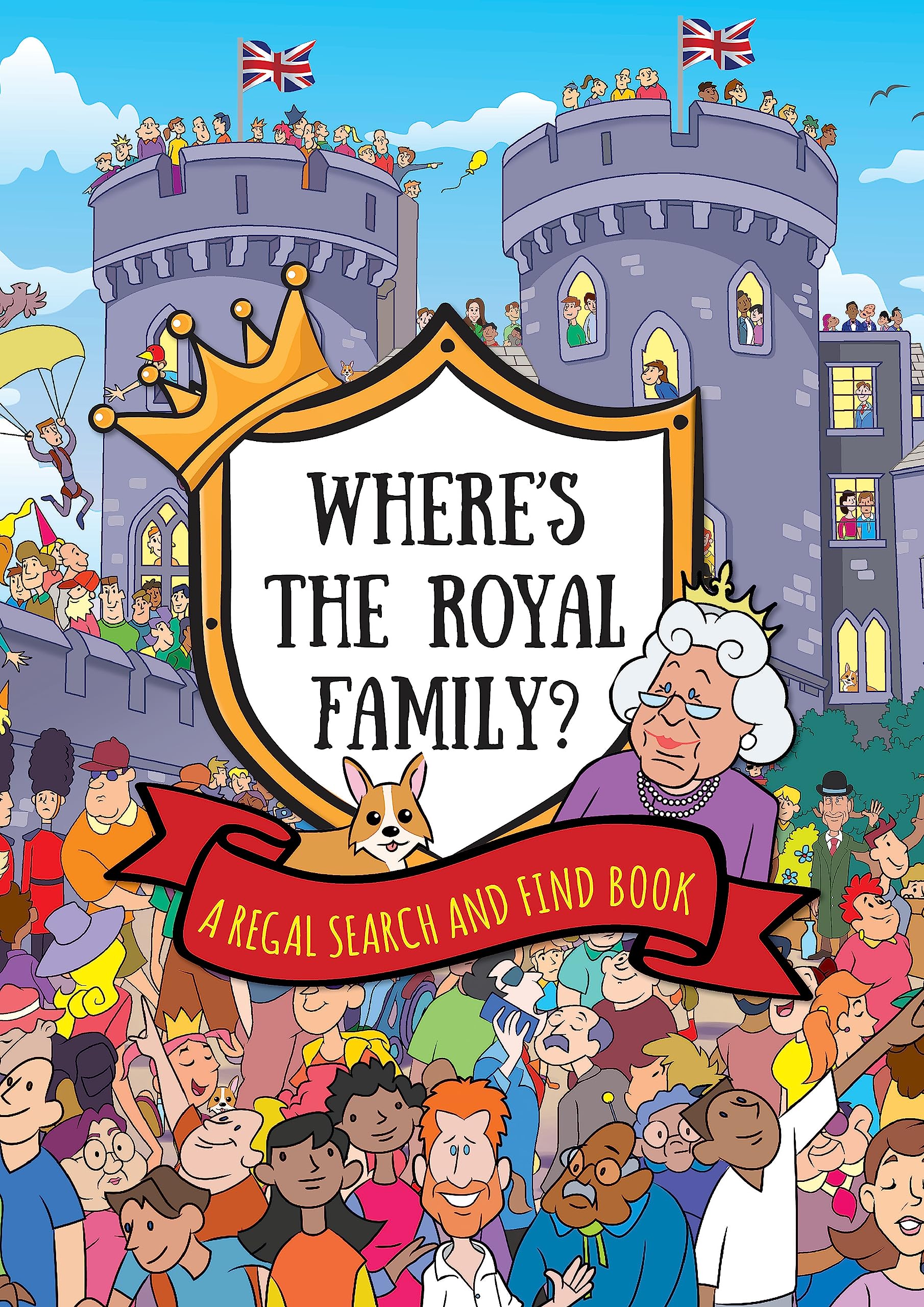 Where'S The Royal Family? A Regal Search And Find Book