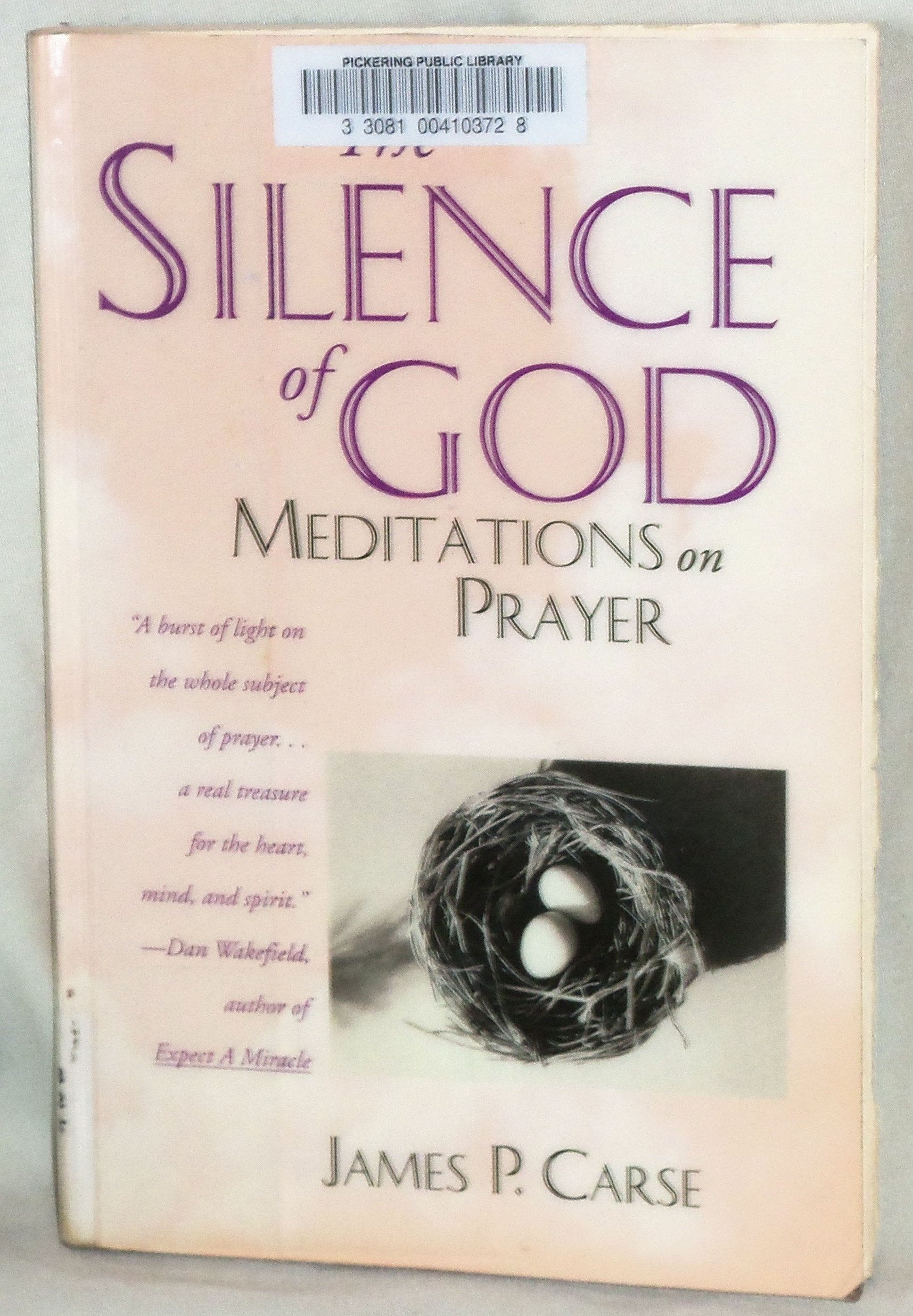 The Silence of God: Meditations on Prayer,New