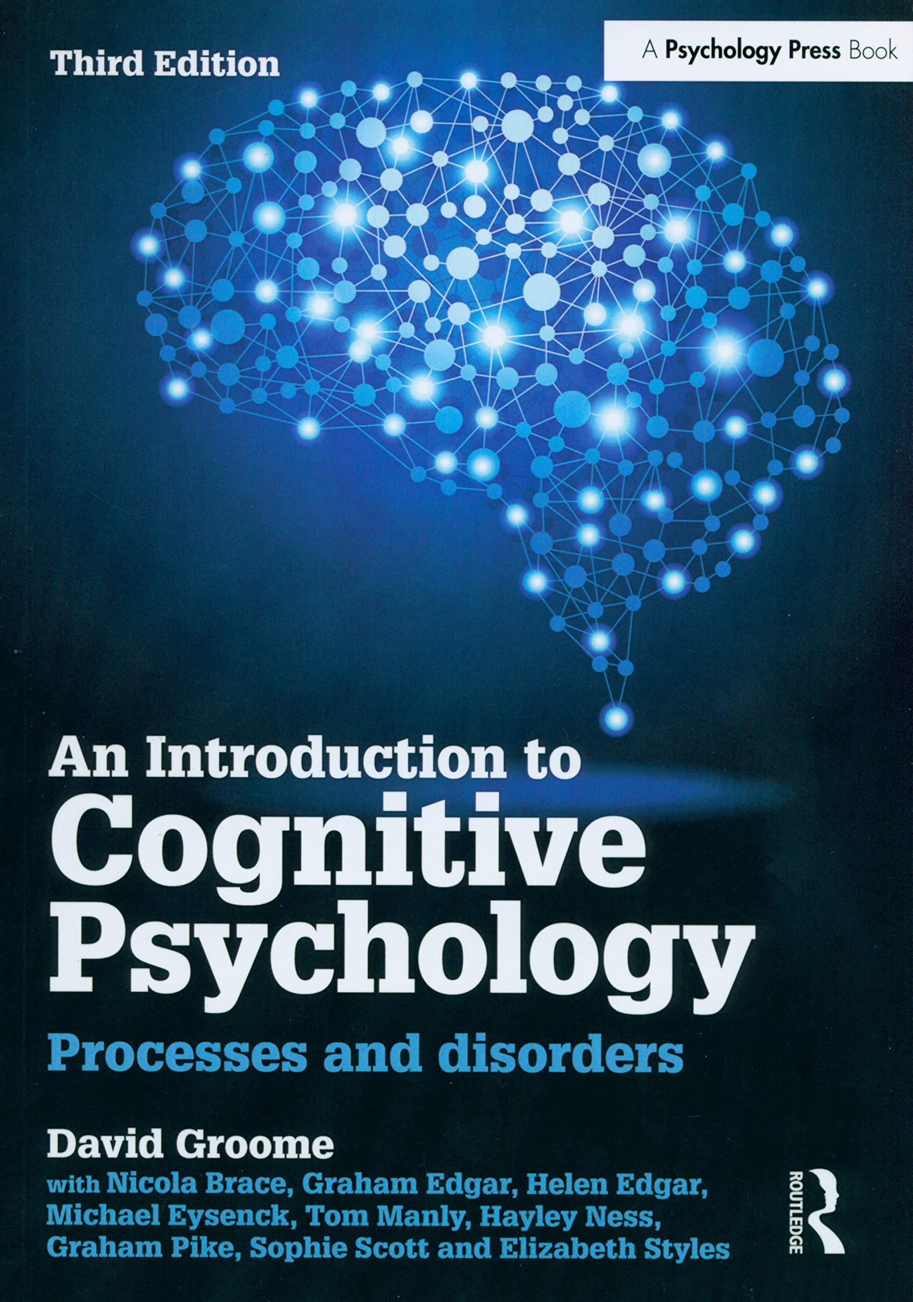 An Introduction To Cognitive Psychology: Processes And Disorders