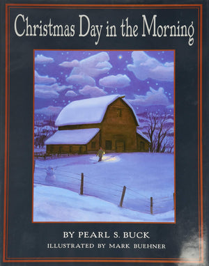 Christmas Day In The Morning: A Christmas Holiday Book For Kids,New