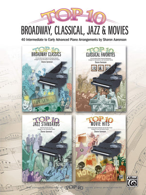 Top 10 Broadway, Classical, Jazz & Movies: 40 Intermediate to Early Advanced Piano Arrangements (Top 10 Series),Used