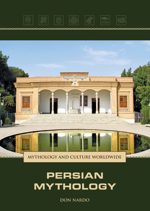 Persian Mythology (Mythology and Culture Worldwide),Used